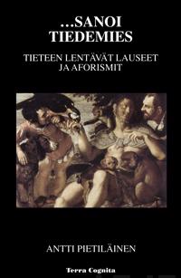 ...sanoi tiedemies