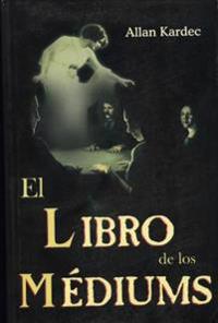 Libro de Los Mediums(tomo)