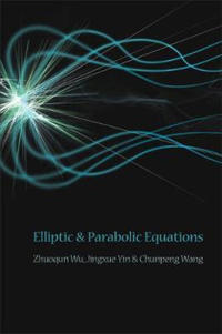 Elliptic and Parabolic Equations