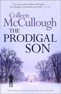 The Prodigal Son. by Colleen McCullough