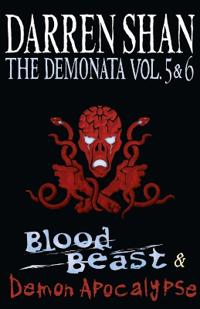 The Demonata - Volumes 5 and 6 - Blood Beast/Demon Apocalypse