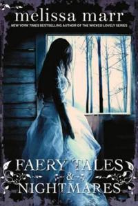 Faeary Tales and Nightmares