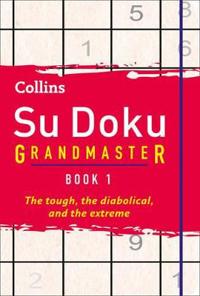 Collins Su Doku Grandmaster Book 1