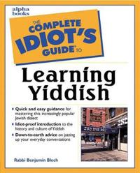 The Complete Idiot's Guide to Learning Yiddish