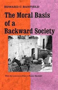 The Moral Basis of a Backward Society