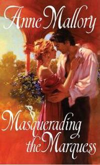Masquerading the Marquess