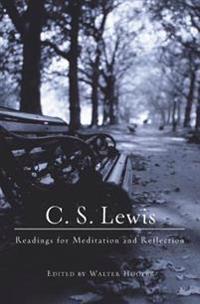 C.S. Lewis: Readings for Meditation and Reflection