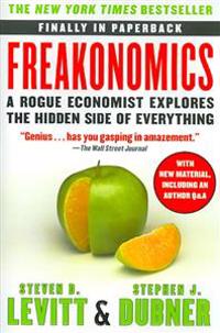 Freakonomics: A Rogue Economist Explores the Hidden Side of Everything