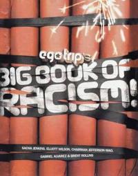 Ego Trip's Big Book of Racism!