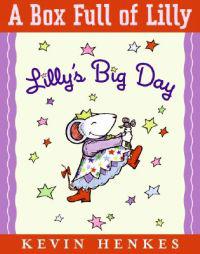A Box Full of Lilly: Lilly's Big Day/Lilly's Purple Plastic Purse [With Special Print Suitable for Framing]