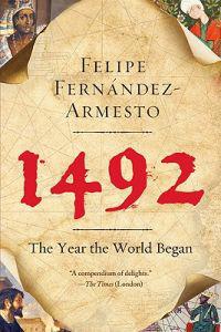 1492: The Year the World Began