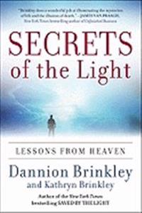 Secrets of the Light: Lessons from Heaven