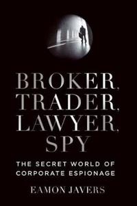 Broker, Trader, Lawyer, Spy