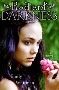 Radiant Darkness