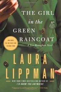 The Girl in the Green Raincoat: A Tess Monaghan Novel
