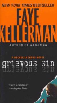 Grievous Sin: A Decker/Lazarus Novel