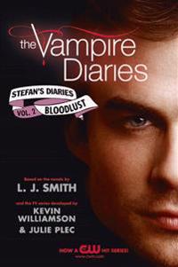The Vampire Diaries: Stefan's Diaries #2: Bloodlust