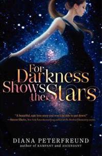 For Darkness Shows the Stars