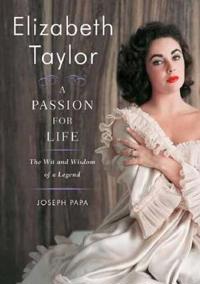 Elizabeth Taylor: A Passion for Life