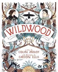 Wildwood: The Wildwood Chronicles, Book I