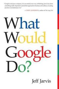 What Would Google Do?