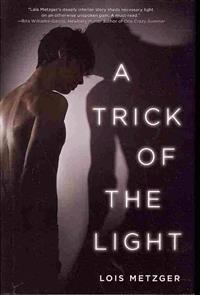 A Trick of the Light