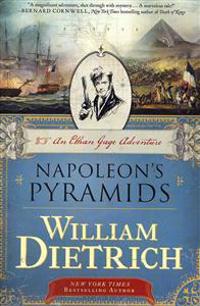 Napoleon's Pyramids: An Ethan Gage Adventure