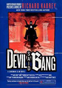Devil Said Bang: A Sandman Slim Novel