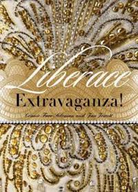 Liberace Extravaganza!