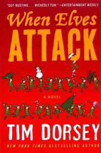 When Elves Attack: A Joyous Christmas Greeting from the Criminal Nutbars of the Sunshine State