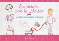 Embroidery Pour La Maison
