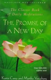 The Promise of a New Day: A Book of Daily Meditations