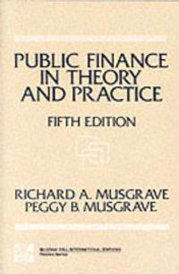 PUBLIC FINANCE IN THEORY AND PRACTICE