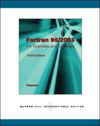 Fortran for Scientists and Engineers