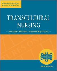 Transcultural Nursing: Concepts, Theories, Research & Practice