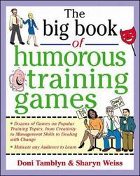 The Big Book of Humorous Training Games