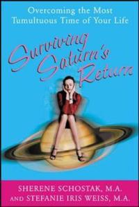 Surviving Saturn's Return