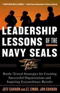 Leadership Lessons of the Navy SEALS