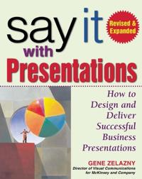 Say It with Presentations