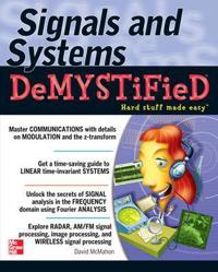 Signals and Systems Demystified