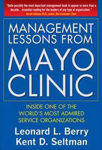 Management Lessons from Mayo Clinic