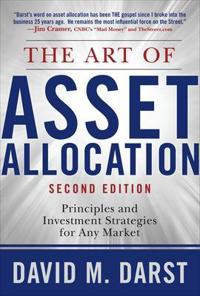 The Art of Asset Allocation:  Principles and Investment Strategies for Any Market