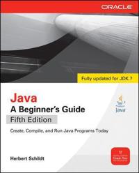 Java 7, a Beginner's Guide