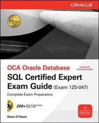 OCA Oracle Database SQL Certified Expert Exam Guide