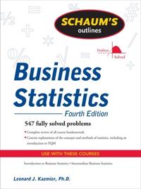 Schaum's Outline of Business Statistics