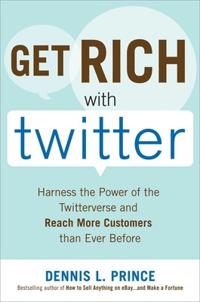 Get Rich with Twitter