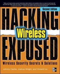Hacking Exposed Wireless