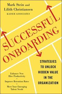 Successful Onboarding: Strategies to Unlock Hidden Value within Your Organization