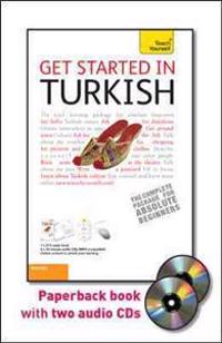 Get Started in Turkish with Two Audio CDs: A Teach Yourself Guide