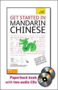 Get Started in Mandarin Chinese with Two Audio CDs: A Teach Yourself Guide
